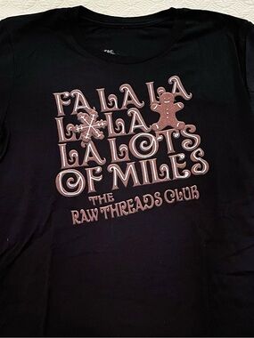 Raw Threads “Fa La La La Lots of Miles” Gingerbread T-Shirt (size Medium)